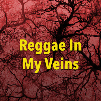 Various Artists - Reggae In My Veins