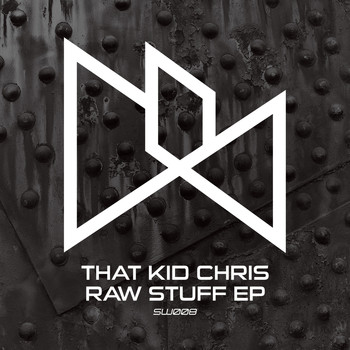That Kid Chris - Raw Stuff EP