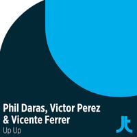 Phil Daras, Victor Perez & Vicente Ferrer - Up Up