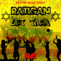 Ratigan - Let Them Grow - Single