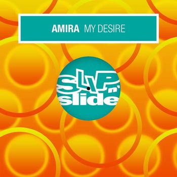 Amira - My Desire (Remixes)