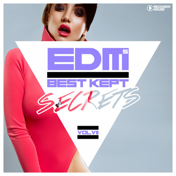 Various Artists - EDM's Best Kept Secrets, Vol. 7