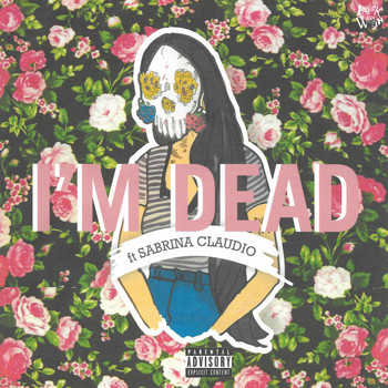 Duckwrth - I'm Dead (feat. Sabrina Claudio & Sad Money) [Pretty Edit] (Explicit)