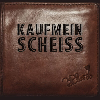 3Plusss - Kaufmeinscheiss (Bonus EP)