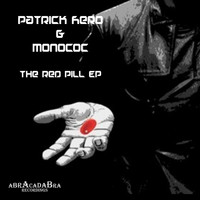 Patrick Hero, Monococ - The Red Pill
