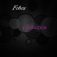 Fobos - Collection