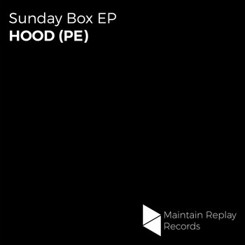 HOOD (PE) - Sunday Box EP