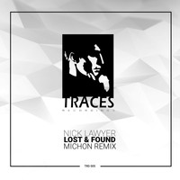 Nick Lawyer - Lost & Found (Michon Remix)