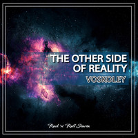 Voskoley - The Other Side Of Reality