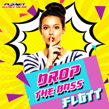 FLGTT - Drop The Bass