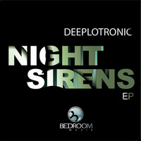 Deeplotronic - Night Sirens