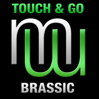 Touch & Go - Brassic (Radio Edit)