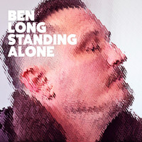 Ben Long - Standing Alone