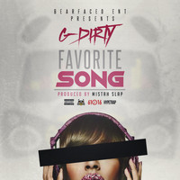 G-Dirty - Favorite Song (Explicit)