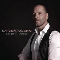Sergio "El Duende" - La Ventolera