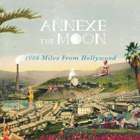 Annexe The Moon - 1000 Miles from Hollywood