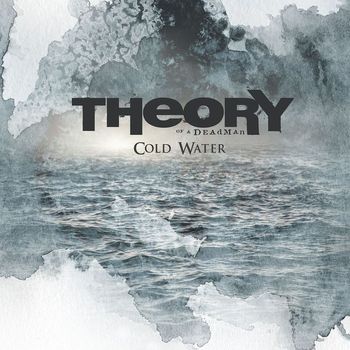 Theory Of A Deadman - Cold Water
