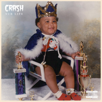 Crash - Sub Life (Explicit)