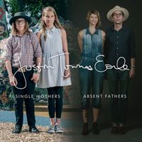 Justin Townes Earle - Single Mothers Absent Fathers