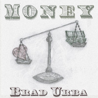 Brad Urba - Money