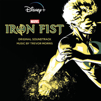 Trevor Morris - Iron Fist (Original Soundtrack [Explicit])