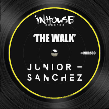 Junior Sanchez - The Walk