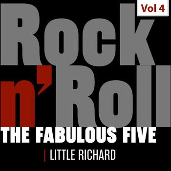 Little Richard - The Fabulous Five - Rock 'N' Roll, Vol. 4