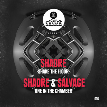 Shadre & Salvage - Shake The Floor / One In The Chamber (Explicit)