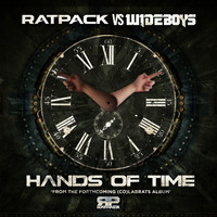 RatPack & Wideboys - Hands Of Time