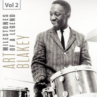 Art Blakey - Milestones of a Legend - Art Blakey, Vol. 2