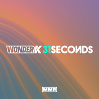 Wonder K - 31 Seconds