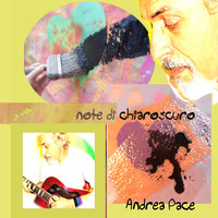 Andrea Pace - Note di chiaroscuro