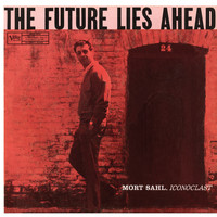 Mort Sahl - The Future Lies Ahead