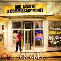 On1 - Bail, Lawyer & Commisary Money