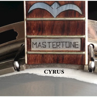 Cyrus - Mastertone - EP