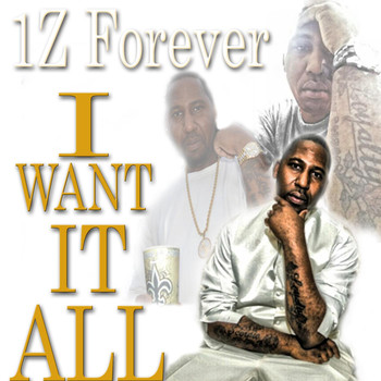 1z Forever - I Want It All