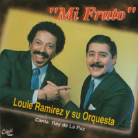 Louie Ramirez and Ray De La Paz - Mi Fruto