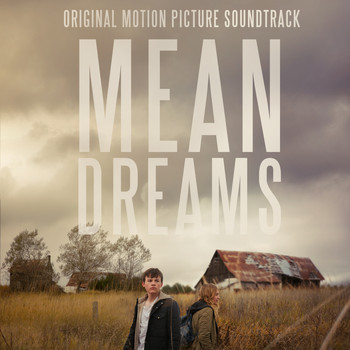 Ryan Lott - Mean Dreams (Original Motion Picture Soundtrack)