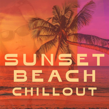 Various Artists - Sunset Chill Out