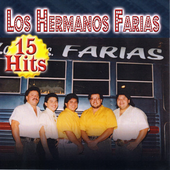 Los Hermanos Farias - 15 Hits