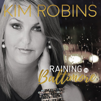 Kim Robins - Raining In Baltimore