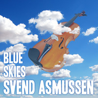 Svend Asmussen - Blue Skies