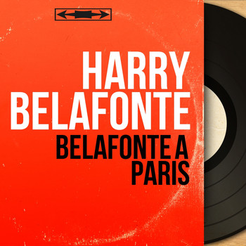 Harry Belafonte - Belafonte à Paris (Mono version)