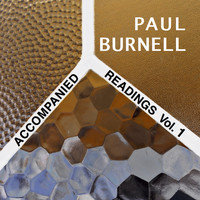 Paul Burnell - Accompanied Readings, Vol. 1