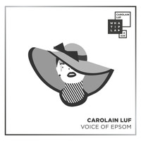 Carolain Luf - Voice Of Epsom EP (Explicit)