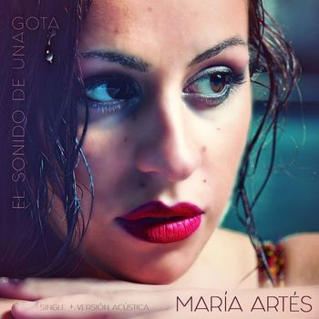 María Artés - El sonido de una gota
