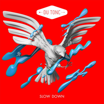 Du Tonc - Slow Down