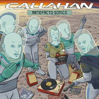 Callahan - Artefacto sónico