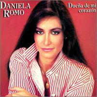 Daniela Romo - Dueña de mi corazón