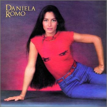 Daniela Romo - Daniela Romo (Explicit)